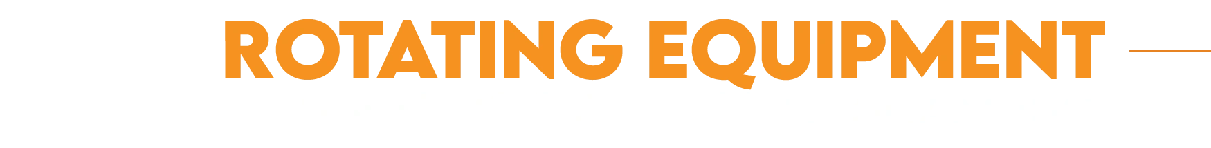 Rotating Equipment Vibration Analysis & Dynamic Balancing